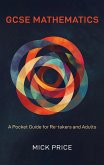 GCSE Mathematics - A Pocket Guide for Re-takers and Adults (eBook, ePUB)