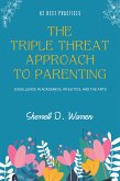 The Triple Threat Approach to Parenting (eBook, ePUB)