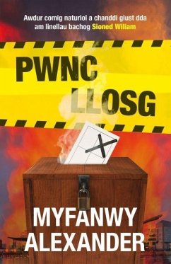 Pwnc Llosg (eBook, ePUB) - Myfanwy Alexander, Alexander