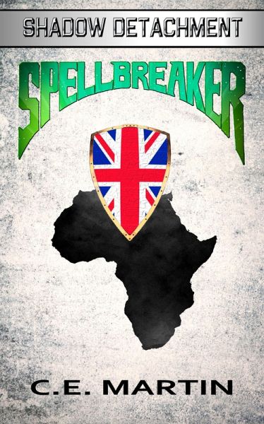 Spellbreaker (Shadow Detachment, #4) (eBook, ePUB)
