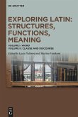 Exploring Latin: Structures, Functions, Meaning (eBook, ePUB) Exploring Latin: Structures, Functions, Meaning (eBook, ePUB)