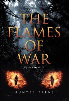 The Flames of War (eBook, ePUB) - Frens, Hunter