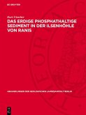 Das erdige phosphathaltige Sediment in der Ilsenhöhle von Ranis (eBook, PDF)