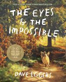 The Eyes and the Impossible (eBook, ePUB) The Eyes and the Impossible (eBook, ePUB)