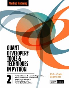 Quant Developers' Tools and Techniques (Quant Books, #2) (eBook, ePUB) - Hindering, Manfred