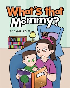 What's that Mommy? (eBook, ePUB)