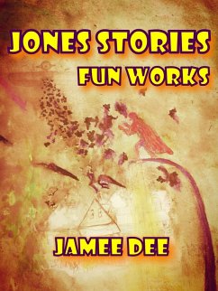 Cover Jones Stories Fun Works (eBook, ePUB)