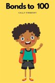 Bonds to 100 (eBook, ePUB) Bonds to 100 (eBook, ePUB)