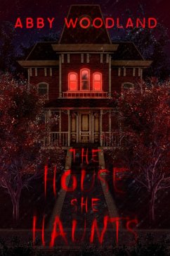 Cover The House She Haunts (eBook, ePUB)