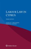 Labour Law in Cyprus (eBook, ePUB) Labour Law in Cyprus (eBook, ePUB)