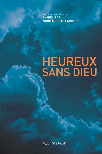 Heureux sans Dieu (eBook, ePUB) Heureux sans Dieu (eBook, ePUB)