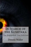 In Search of the Kushtaka 2nd Expanded Edition (eBook, ePUB) In Search of the Kushtaka 2nd Expanded Edition (eBook, ePUB)