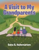 A Visit to My Grandparents (eBook, ePUB)