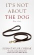 It's Not About The Dog: Stories (eBook,... - Bild 1