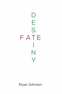 Fate/Destiny (eBook, ePUB) - Johnson, Elyze