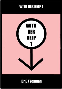 With Her Help 1 (Original Word Game) (eBook, ePUB) - Yeaman, E J