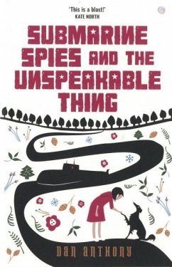 Cover Submarine Spies and the Unspeakable Thing (eBook, ePUB)