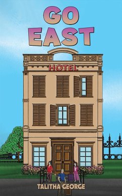 Go East (eBook, ePUB) - George, Talitha