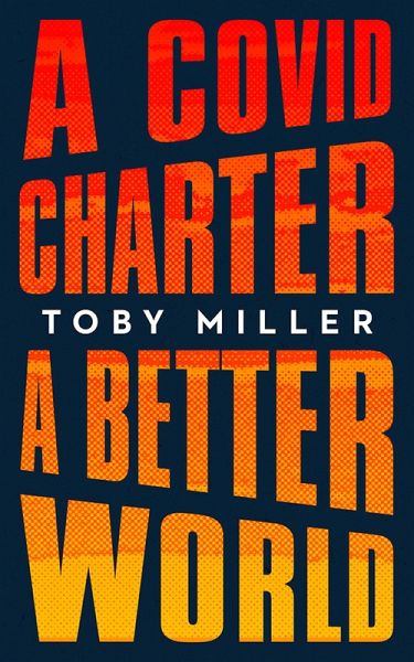 COVID Charter, A Better World (eBook, PDF) COVID Charter, A Better World (eBook, PDF)