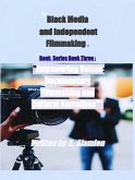 Empowering Voices: Documentary Filmmaking and Cultural Narratives (Black Media and Independent Filmmaking©Book Series, #3) (eBook, ePUB) Empowering Voices: Documentary Filmmaking and Cultural Narratives (Black Media and Independent Filmmaking©Book Series, #3) (eBook, ePUB)