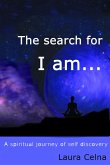 The search for I am (eBook, ePUB)