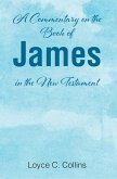 A Commentary on the Book of James in the New Testament (eBook, ePUB)