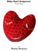 Baby Heart Amigurumi   Crochet Pattern (Easy Crochet Patterns, #16) (eBook, ePUB)