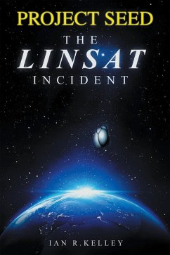 Cover PROJECT SEED The LINSAT Incident (eBook, ePUB)