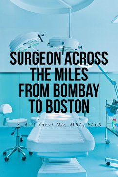 Cover Surgeon Across the Miles from Bombay to Boston (eBook, ePUB)