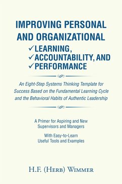 Improving Personal & Organizational Learning, Accountability, and Performance (eBook, ePUB) - Wimmer, H. F. (Herb)