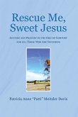 Rescue Me, Sweet Jesus (eBook, ePUB)