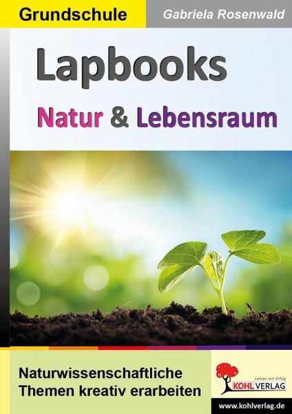 Lapbooks Natur und Lebensraum (eBook, PDF) Lapbooks Natur und Lebensraum (eBook, PDF)