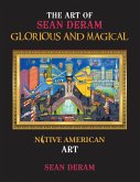 THE ART OF SEAN DERAM GLORIOUS AND MAGICAL (eBook, ePUB)