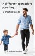 A different approach to parenting: a... - Bild 1