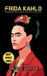 Frida Kahlo: Unbroken Spirit: Artist,... - Bild 1