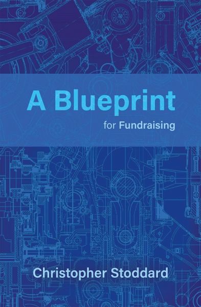 Blueprint for Fundraising (eBook, ePUB)