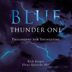 Blue Thunder One (eBook, ePUB) - Kieper, Rich; Quevedo MD, Elena
