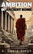 Ambition in Ancient Rome (Experience... - Bild 1