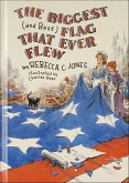 The Biggest (and Best) Flag That Ever Flew (eBook, ePUB)