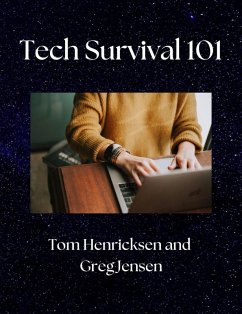 Tech Survival 101 (eBook, ePUB) - Henricksen, Tom
