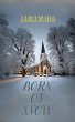 Born of Snow (Grace Series, #10)... - Bild 1