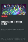 Monetisation in Mobile Games: Theory and Implementation Development (eBook, ePUB)