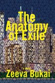 The Anatomy of Exile: A Novel (eBook, ePUB) The Anatomy of Exile: A Novel (eBook, ePUB)