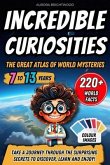 Incredible Curiosities - The Great Atlas of World Mysteries (eBook, ePUB)