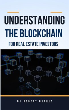 Understanding The Blockchain (eBook, ePUB) - Burrus, Robert