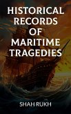 Historical Records of Maritime Tragedies (eBook, ePUB)