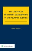 Concept of Permanent Establishment in the Insurance Business (eBook, PDF)