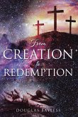 From Creation to Redemption (eBook, ePUB)
