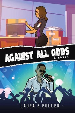 Against All Odds (eBook, ePUB) - Fuller, Laura E.