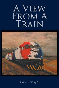 Cover A View From A Train (eBook, ePUB)